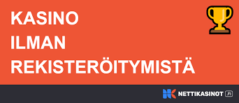 Nettikasino Ilman Rekisteröintiä – Pelaa Ilman Vaivannäköä Nettikasino Ilman Rekisteröintiä – Pelaa Ilman Vaivannäköä